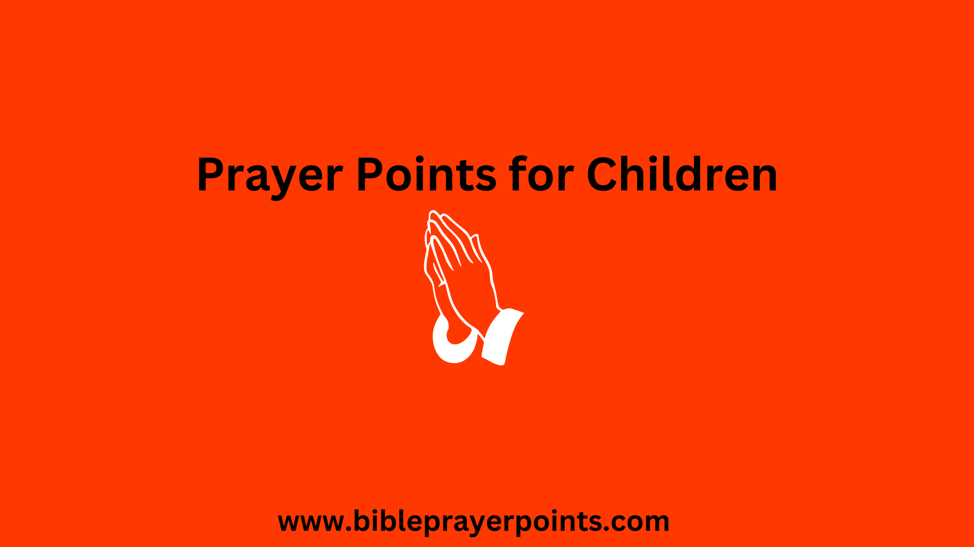 Prayer Points for children