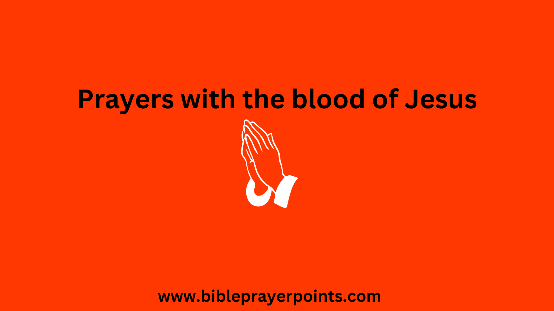 Prayers with the blood of Jesus