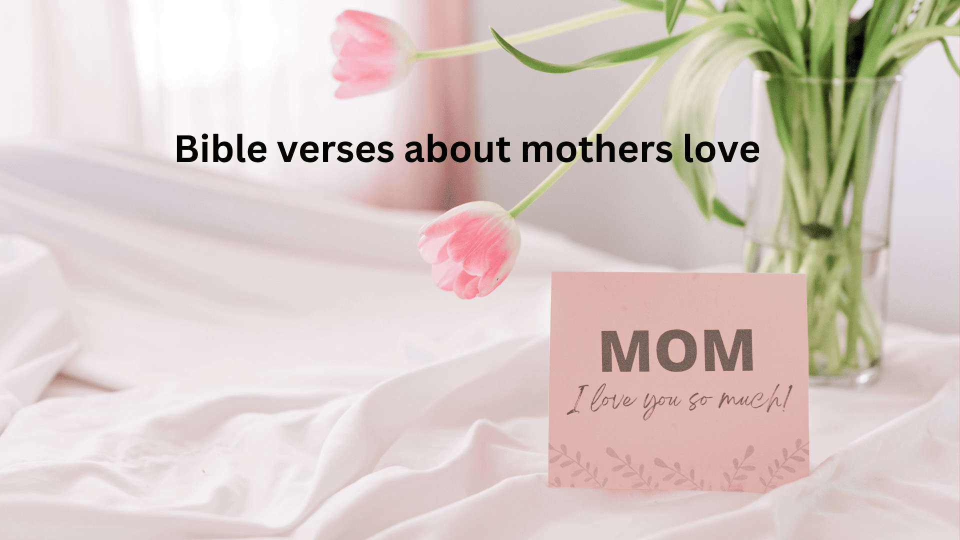 Bible verses about mothers love