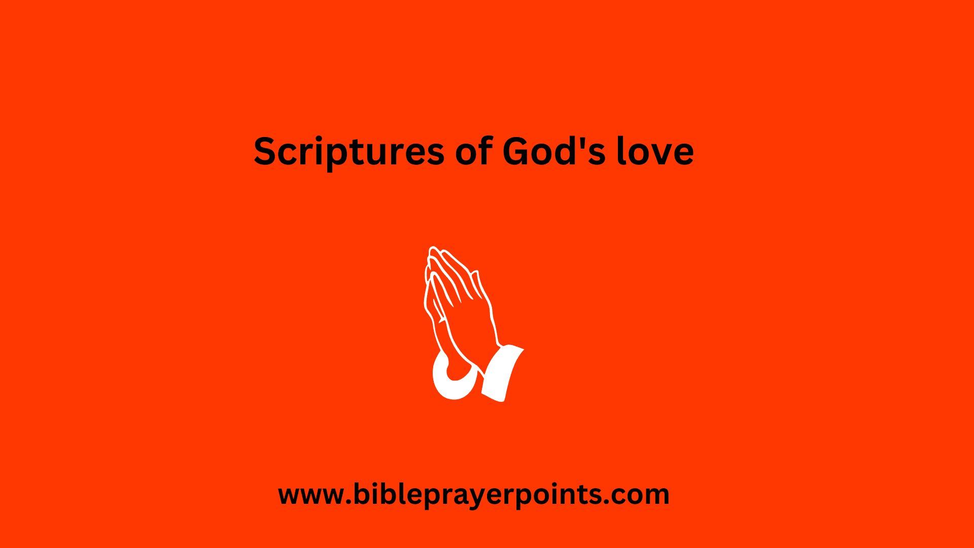 Scriptures of God's love