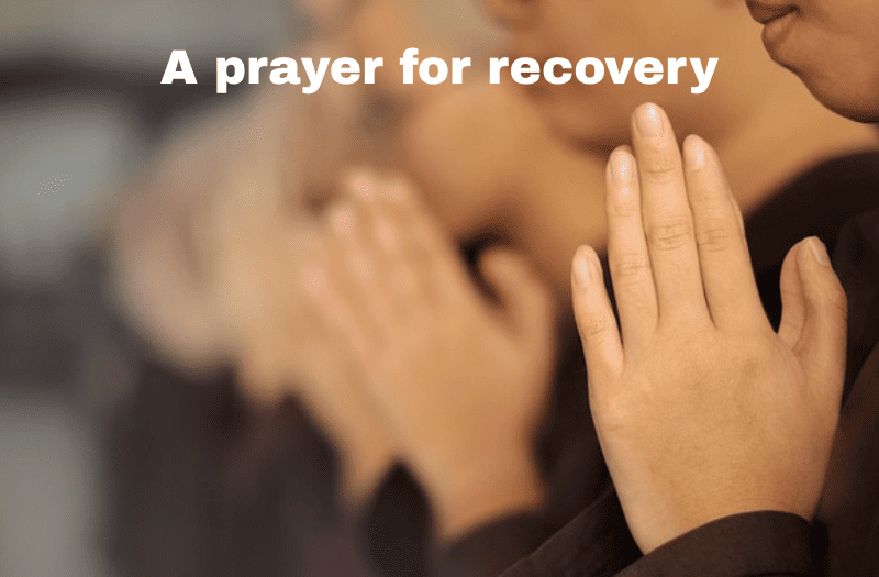 A prayer for recovery