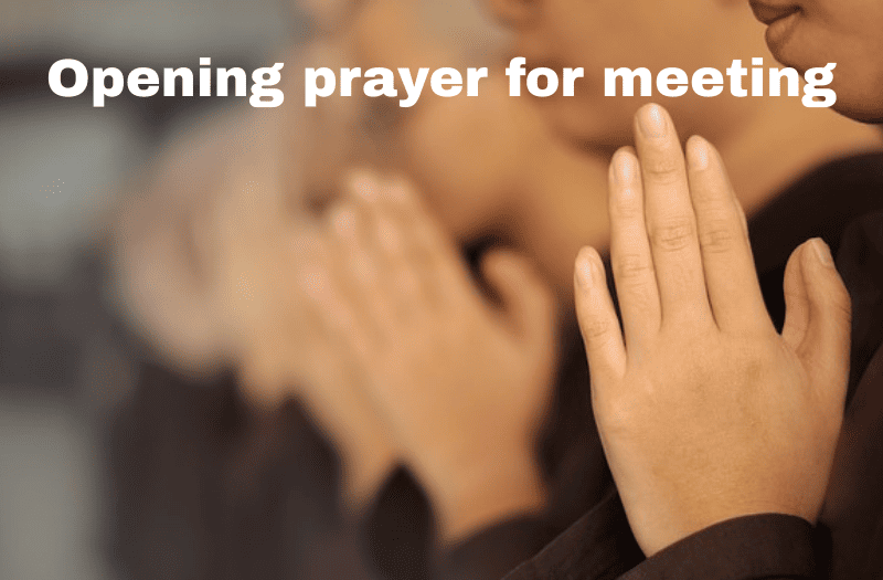 Opening prayer for meeting