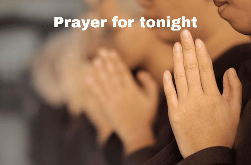 Prayer for tonight